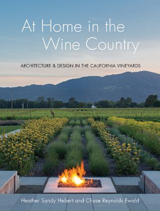 Landscape architects in wine country expand the vision of the design team PHOTO BY; DAVID WAKELY PHOTOGRAPHY